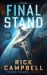 The Final Stand : A Colonial Fleet Novel