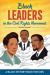 Black Leaders in the Civil Rights Movement : A Black History Book for Kids