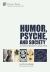 Humor, Psyche, and Society : A Socio-Semiotic Analysis