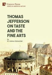 Thomas Jefferson on Taste and the Fine Arts