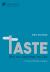 TASTE: Why You Like What You Like : A Cultural Studies Analysis