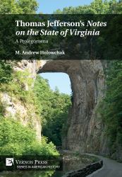 Thomas Jefferson's 'Notes on the State of Virginia': a Prolegomena