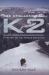 The Challenge of K2 : A History of the Savage Mountain