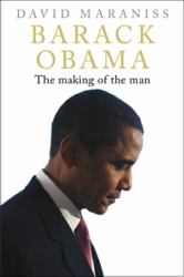 Barack Obama : The Making of the Man