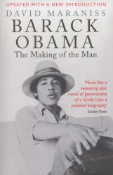 Barack Obama : The Making of the Man