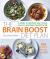 The Brain Boost Diet Plan : The 30-Day Plan to Boost Your Memory and Optimize Your Brain Health