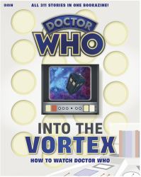 Into the Vortex: How to Watch Doctor Who