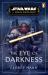 Star Wars: the Eye of Darkness (the High Republic)