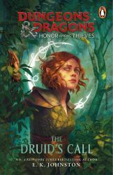 Dungeons and Dragons: Honor among Thieves: the Druid's Call