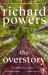 The Overstory : A Novel