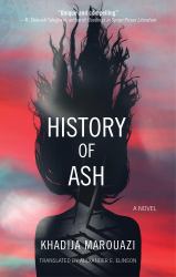 History of Ash : A Novel