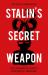 Stalin's Secret Weapon : The Origins of Soviet Biological Warfare