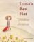 Luna's Red Hat : An Illustrated Storybook to Help Children Cope with Loss and Suicide