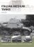 Italian Medium Tanks : 1939-45