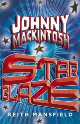 Johnny Mackintosh: Star Blaze