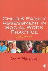 Child and Family Assessment in Social Work Practice