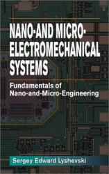 Nano- and Microelectromechanical Systems : Fundamentals of Nano- and Microengineering