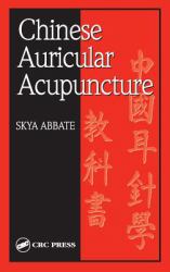 Chinese Auricular Acupuncture