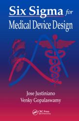 Six Sigma for Medical Device Design