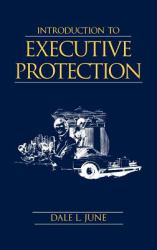 Introduction to Executive Protection