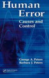 Human Error : Causes and Control