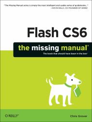 Flash CS6: the Missing Manual