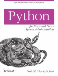 Python for Unix and Linux System Administration