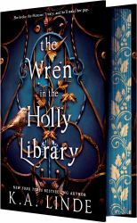 The Wren in the Holly Library (Deluxe Limited Edition)