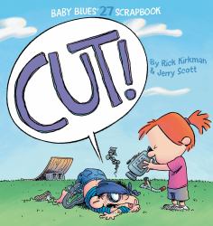 Cut! : Baby Blues Scrapbook #27