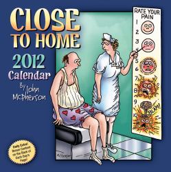 Close to Home : 2012 Day-to-Day Calendar