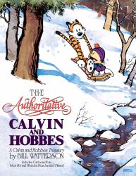 The Authoritative Calvin and Hobbes : A Calvin and Hobbes Treasury