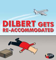 Dilbert Gets Re-Accommodated