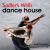 Sadler's Wells - Dance House