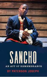 Sancho : An Act of Remembrance