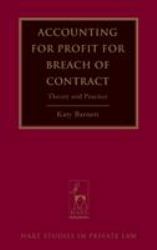 Accounting for Profit for Breach of Contract : Theory and Practice