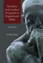 The Ethics and Conduct of Lawyers in England and Wales