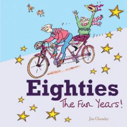 Eighties : The Fun Years!