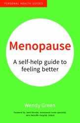 Menopause : A Self-Help Guide to Feeling Better