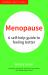 Menopause : A Self-Help Guide to Feeling Better