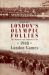 London's Olympic Follies : The Madness and Mayhem of the 1908 London Games