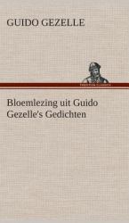 Bloemlezing Uit Guido Gezelle's Gedichten