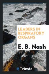 Leaders in Respiratory Organs