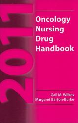 2011 Oncology Nursing Drug Handbook