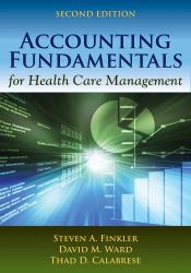 Accounting Fundamentals for Health Care Management