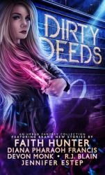 Dirty Deeds 2 : An Urban Fantasy Collection