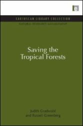 Saving the Tropical Forests