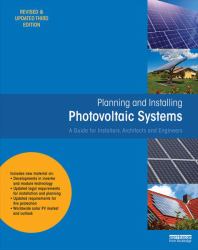 Planning and Installing Photovoltaic Systems : A Guide for Installers, Architects and Engineers