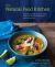 The Natural Food Kitchen : Delicious, Globally Inspired Recipes Using on the Best Natural and Seasonal Produce