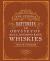 The Curious Bartender: an Odyssey of Malt, Bourbon and Rye Whiskies