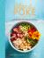 The Island Poké Cookbook : Recipes Fresh from Hawaiian Shores, from Poke Bowls to Pacific Rim Fusion